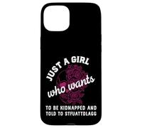 Dark Romance Merch Kidnapped STFUATTDLAGG Girl Dirty Books Case for iPhone 15 Plus