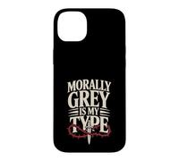 Dark Romance Reader Morally Grey Is My Type Case for iPhone 14 Plus