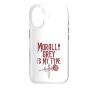 Dark Romance Reader Morally Grey Is My Type Case for iPhone 17
