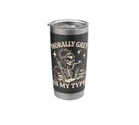 Dark Romance Reader Morally Grey is My Type Skeleton Stainless Steel Insulated Tumbler