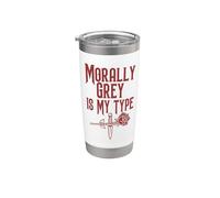 Dark Romance Reader Morally Grey is My Type Stainless Steel Insulated Tumbler