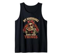 Dark Romance Reader Skeleton My Bookmarks Have Seen Things Tank Top
