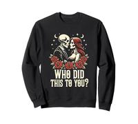 Dark Romance Reader Skeleton Who Did This To You Sweatshirt