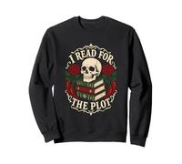 Dark Romance Reader Spicy Book I Read For The Plot Sweatshirt