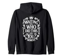Dark Romance Reader Trope Who Did This To You Zip Hoodie