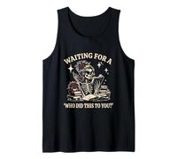 Dark Romance Reader Who Did This to You Skeleton Tank Top