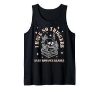 Dark Romance Reader Women Spicy Bookish Merch No Triggers Tank Top