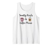 Dark Romance Smutty Reads & Coffee Please Spicy Books Smutt Tank Top