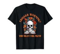 Dark Romance You Had Me at Trigger Warning Bookish Merch T-Shirt