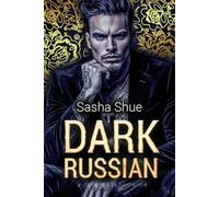 Dark Russian: A Dark Mafia Romance: 1 (Vicious Legacy)