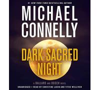 Dark Sacred Night (Ballard and Bosch)