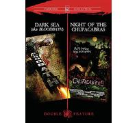 Dark Sea/Night Of The Chupacabras