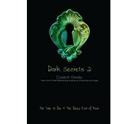 Dark Secrets 2: No Time to Die; The Deep End of Fear
