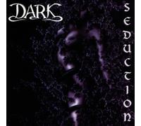 Dark - Seduction