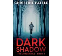 Dark Shadow: 3 (The Murder Mile)