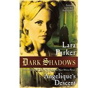 Dark Shadows: Angelique's Descent: 1
