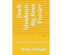 Dark Shadows By Kem Frasier: The Voice That Couldn't Be Erased