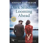 Dark Shadows Looming Ahead: Large Print