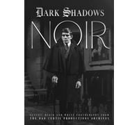 Dark Shadows Noir