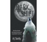 Dark Shift: Prequel to The Wolves of Rock Falls Series