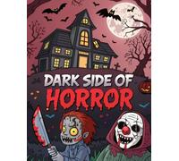 Dark Side of Horror: An Adult Horror Coloring Book for Stress Relief in a Cult-Horror Coloring Grimoire - Executing Anxiety Through Historical Horror-Crime Illustrations
