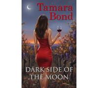 Dark Side of the Moon: Mystical Moonlight Mysteries, Book 7
