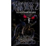 Dark Siege: The Nightmare Returns: Volume 2