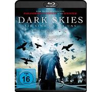 DARK SKIES - SIE SIND UNTER UN