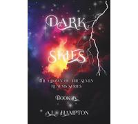 Dark Skies: The Crown of the Seven Realms Series: 4