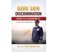 Dark Skin Discrimination: How to Counter It