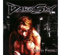 Dark Sky - Empty Faces