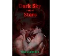 Dark Sky Full of Stars: an MM Romance (The Red and Black series)