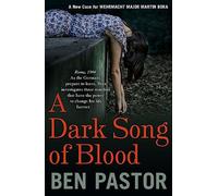 A Dark Song of Blood: (Martin Bora)