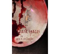 Dark Spaces: a short story anthology