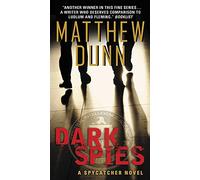Dark Spies: A Spycatcher Novel: 4