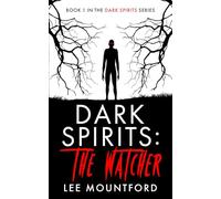 Dark Spirits: The Watcher