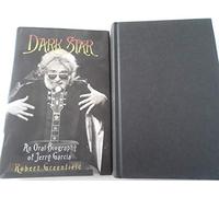 Dark Star: An Oral Biography of Jerry Garcia
