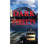 Dark Streets: 1 (Natalie Campbell Thriller)