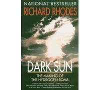 DARK SUN: The Making of the Hydrogen Bomb [Paperback]