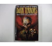 Dark Terrors: The Gollancz Book of Horror: v. 1