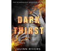 Dark Thirst: The Scandalous Novellas