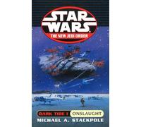 Dark Tide I: Onslaught (Star Wars - The New Jedi Order)