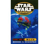 Dark Tide II: Ruin (Star Wars: The New Jedi Order)