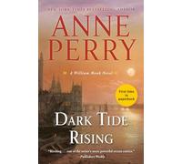 Dark Tide Rising: A William Monk Novel: 24