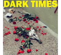 Dark Times Dirt (Vinyl) 7" Single (US IMPORT)