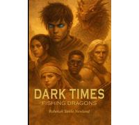 DARK TIMES Fishing Dragons