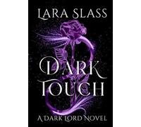 Dark Touch (A Dark Lord Novel)