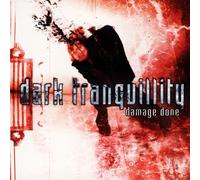 Dark Tranquillity - Damage Done