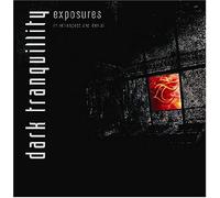 Dark Tranquillity - Exposures: In Retrospect And Denial [Us Import]
