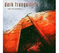 Dark Tranquillity - Lost To Apathy
